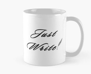 Just Write! - Writers Mug